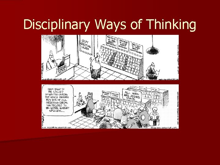 Disciplinary Ways of Thinking 