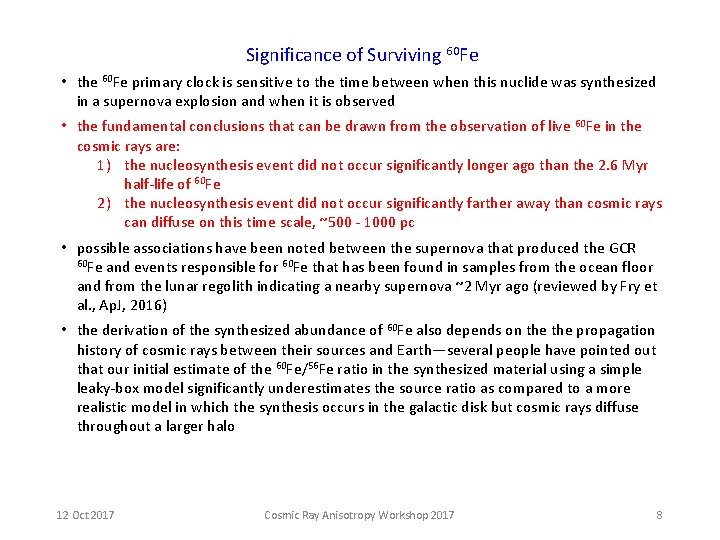 Significance of Surviving 60 Fe • the 60 Fe primary clock is sensitive to Significance of Surviving 60 Fe • the 60 Fe primary clock is sensitive to