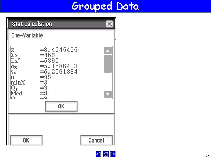 Grouped Data 37 