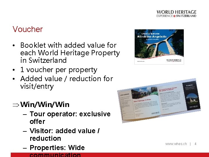 Voucher • Booklet with added value for each World Heritage Property in Switzerland •