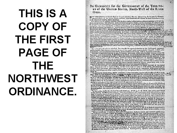 THIS IS A COPY OF THE FIRST PAGE OF THE NORTHWEST ORDINANCE. 