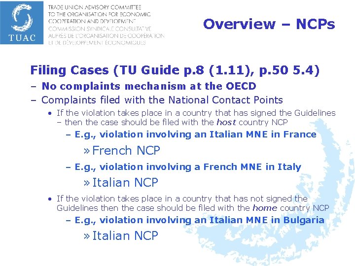 Overview – NCPs Filing Cases (TU Guide p. 8 (1. 11), p. 50 5.