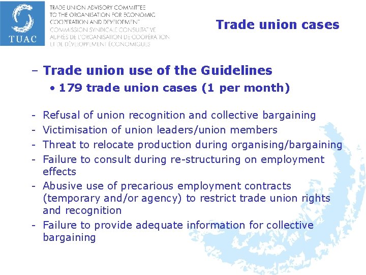 Trade union cases – Trade union use of the Guidelines • 179 trade union