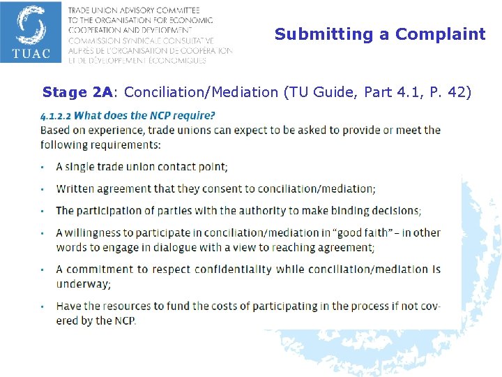 Submitting a Complaint Stage 2 A: Conciliation/Mediation (TU Guide, Part 4. 1, P. 42)