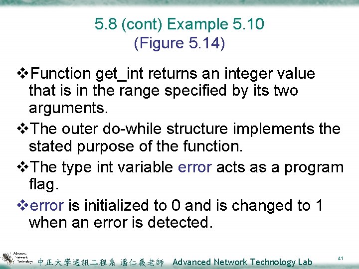 5. 8 (cont) Example 5. 10 (Figure 5. 14) v. Function get_int returns an