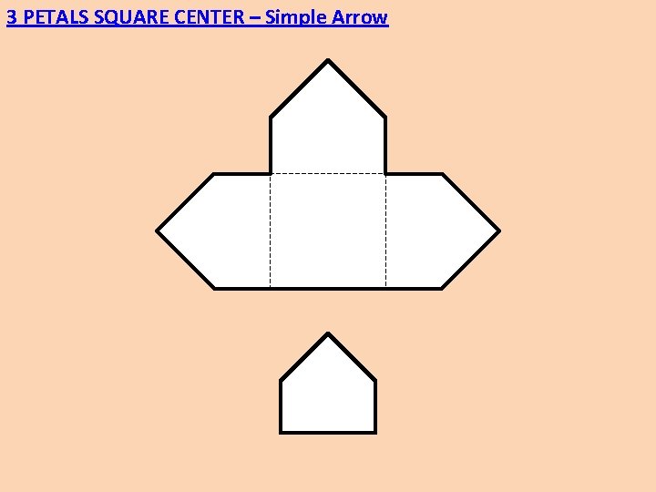 3 PETALS SQUARE CENTER – Simple Arrow 