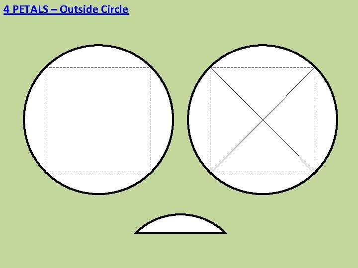 4 PETALS – Outside Circle 