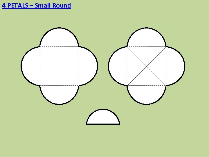 4 PETALS – Small Round 