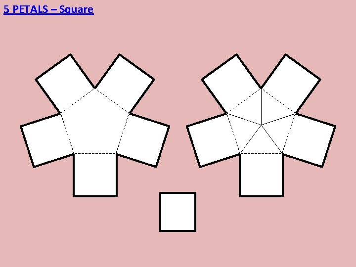 5 PETALS – Square 