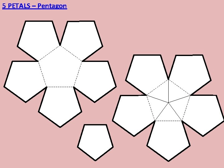 5 PETALS – Pentagon 