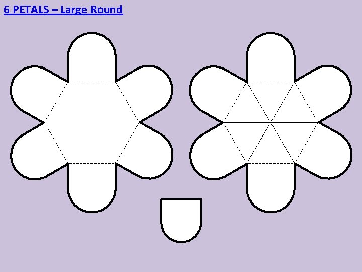 6 PETALS – Large Round 