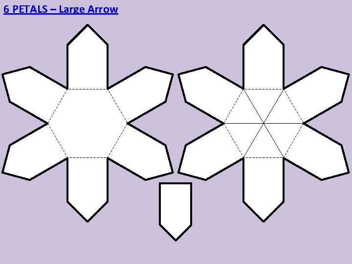 6 PETALS – Large Arrow 