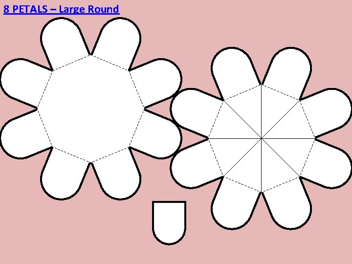 8 PETALS – Large Round 