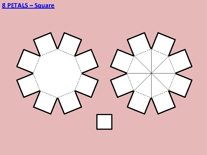 8 PETALS – Square 