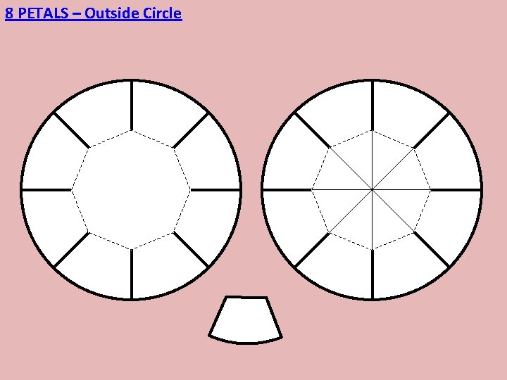 8 PETALS – Outside Circle 