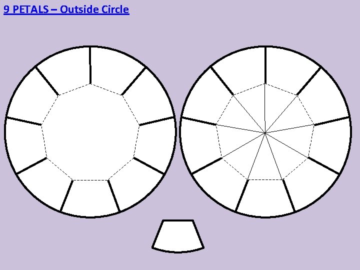 9 PETALS – Outside Circle 