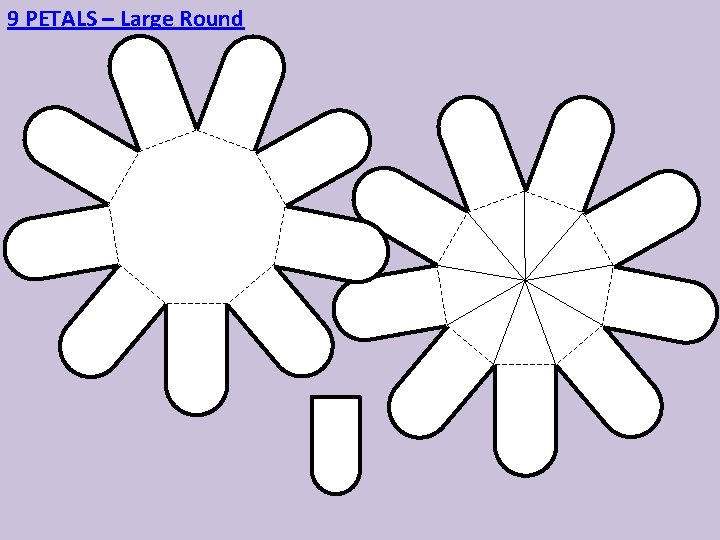 9 PETALS – Large Round 