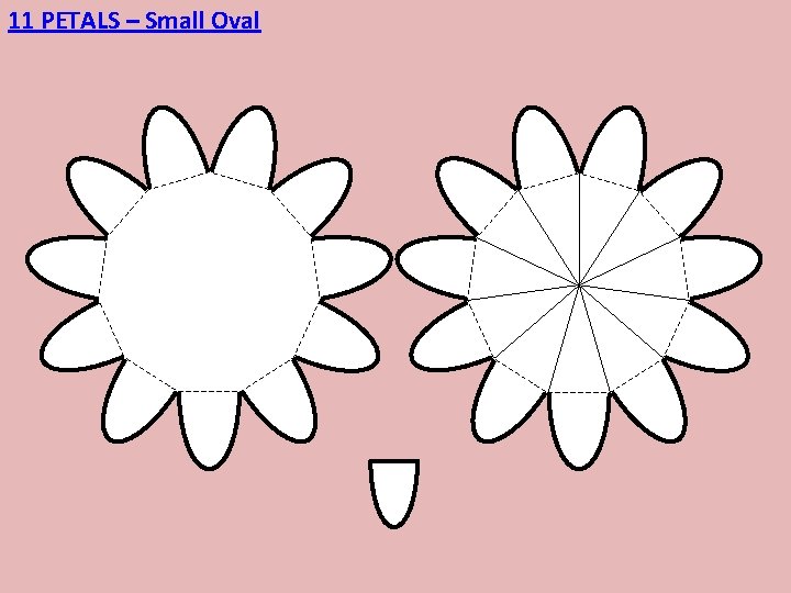 11 PETALS – Small Oval 