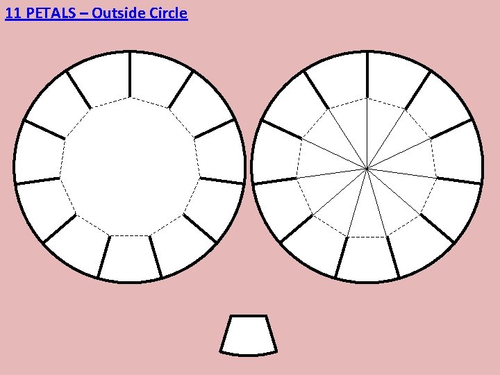 11 PETALS – Outside Circle 