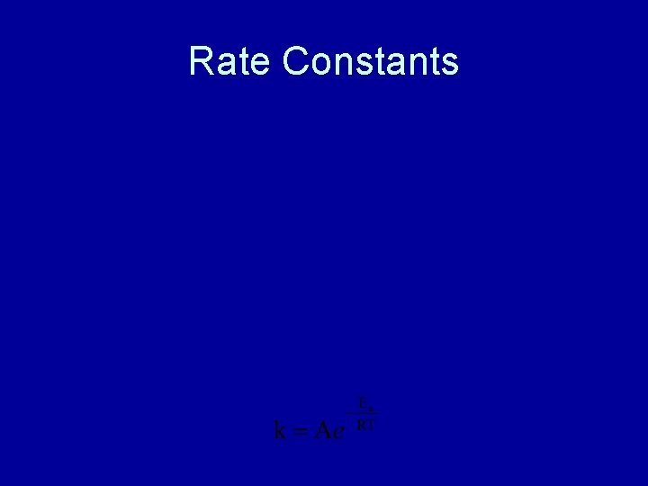 Rate Constants 