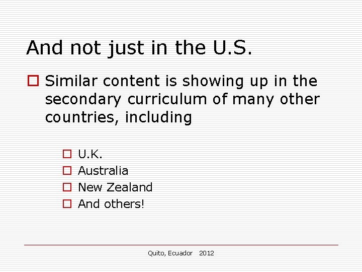 And not just in the U. S. o Similar content is showing up in And not just in the U. S. o Similar content is showing up in