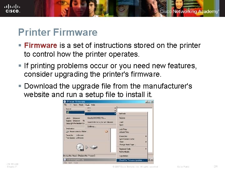 Printer Firmware § Firmware is a set of instructions stored on the printer to