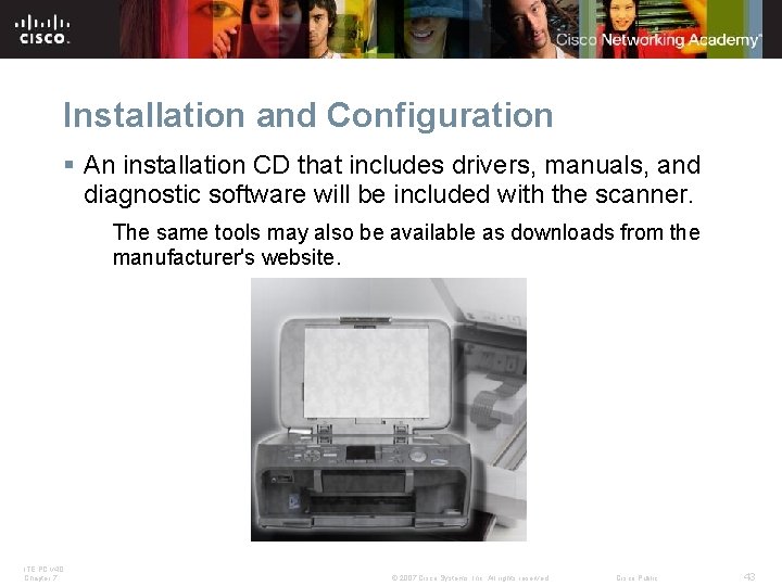 Installation and Configuration § An installation CD that includes drivers, manuals, and diagnostic software