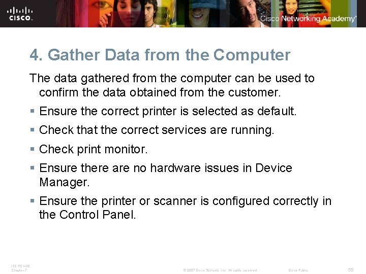 4. Gather Data from the Computer The data gathered from the computer can be