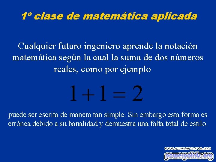 1º clase de matemática aplicada Cualquier futuro ingeniero aprende la notación matemática según la