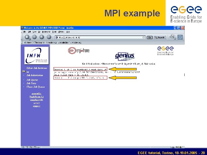 MPI example EGEE tutorial, Torino, 18 -19. 01. 2005 - 20 