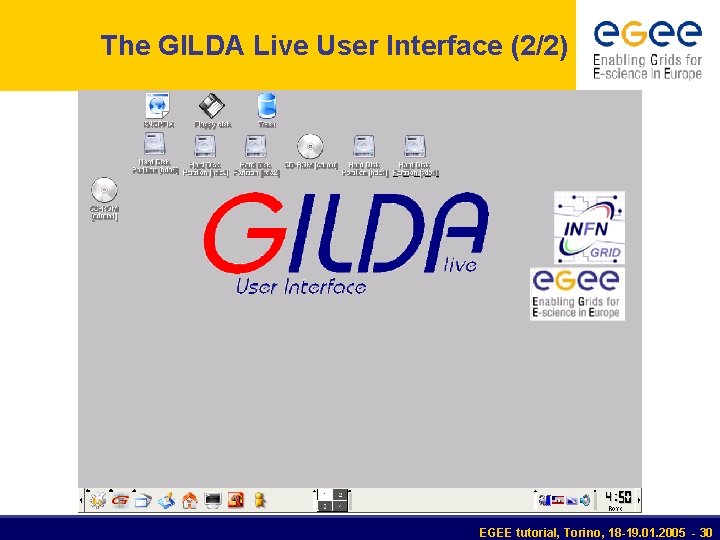 The GILDA Live User Interface (2/2) EGEE tutorial, Torino, 18 -19. 01. 2005 -
