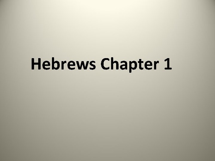 Hebrews Chapter 1 