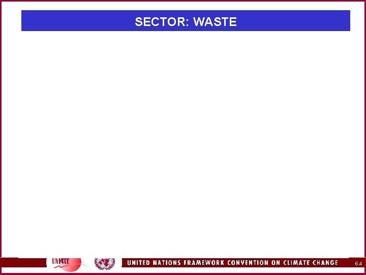 SECTOR: WASTE 6. 4 