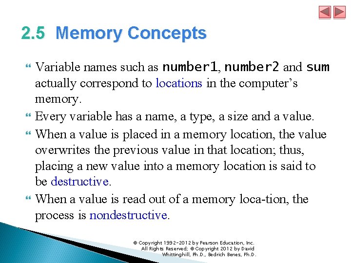 2. 5 Memory Concepts Variable names such as number 1, number 2 and sum