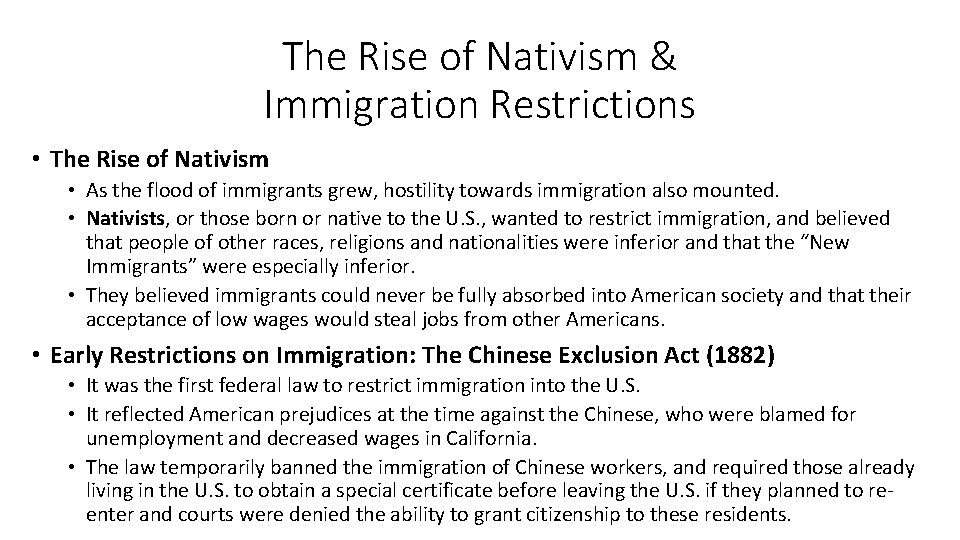 The Rise of Nativism & Immigration Restrictions • The Rise of Nativism • As