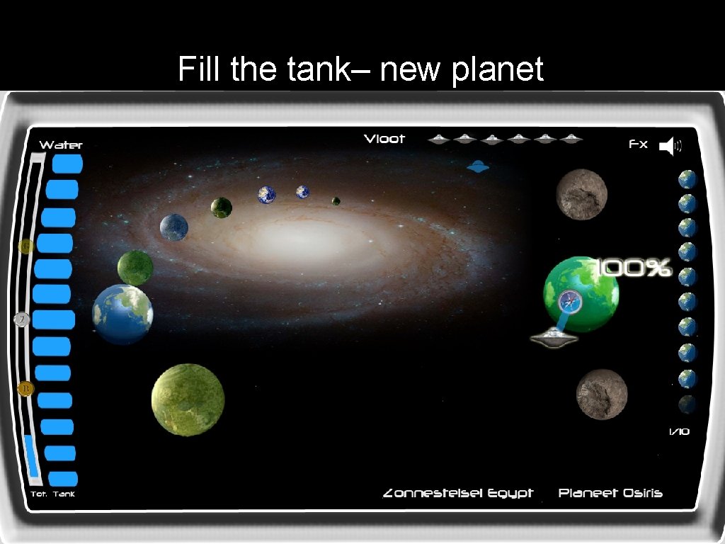 Fill the tank– new planet 