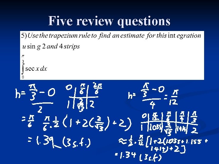 Five review questions 