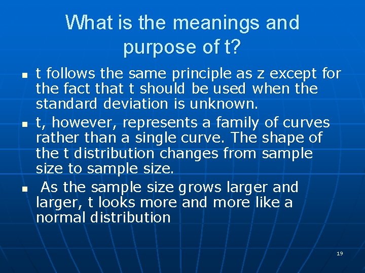 What is the meanings and purpose of t? n n n t follows the