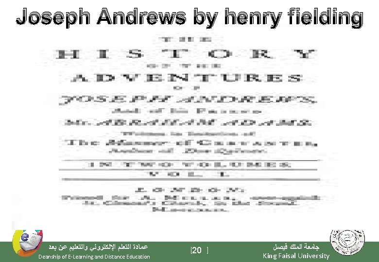 Joseph Andrews by henry fielding ﻋﻤﺎﺩﺓ ﺍﻟﺘﻌﻠﻢ ﺍﻹﻟﻜﺘﺮﻭﻧﻲ ﻭﺍﻟﺘﻌﻠﻴﻢ ﻋﻦ ﺑﻌﺪ Deanship of E-Learning