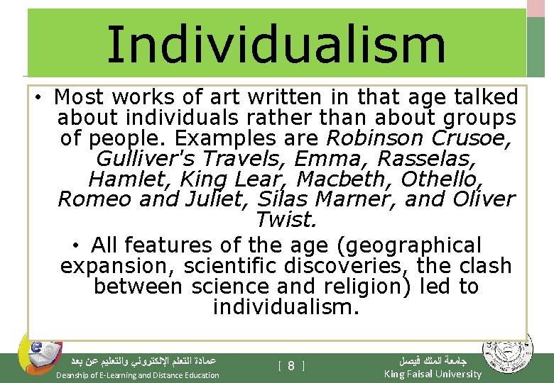 Individualism • Most works of art written in that age talked about individuals rather