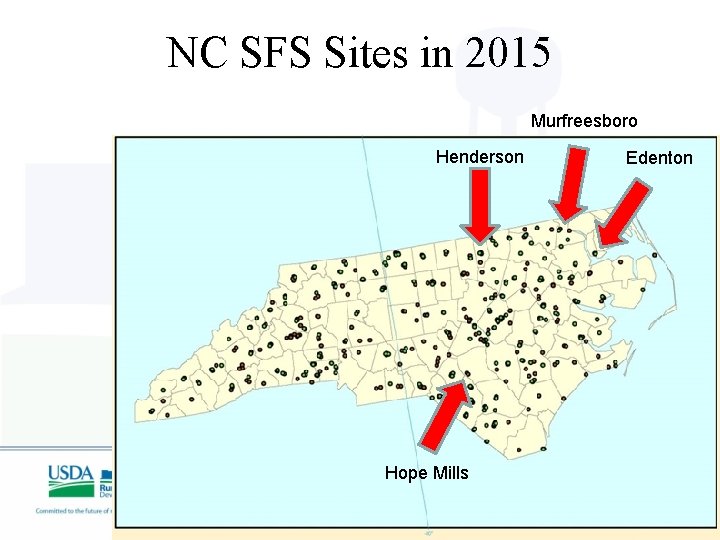 NC SFS Sites in 2015 Murfreesboro Henderson Hope Mills Edenton 