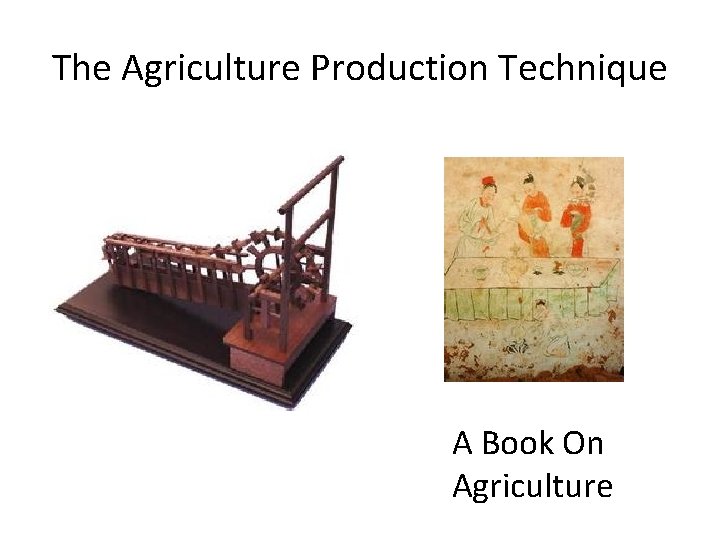 The Agriculture Production Technique A Book On Agriculture 