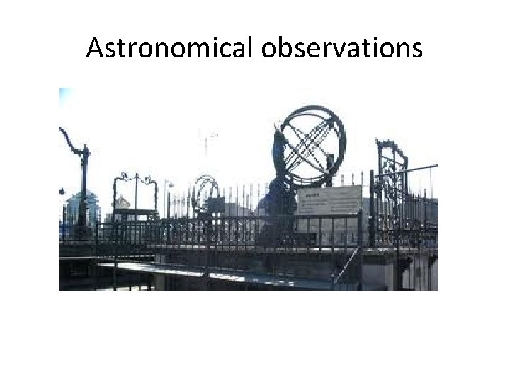 Astronomical observations 