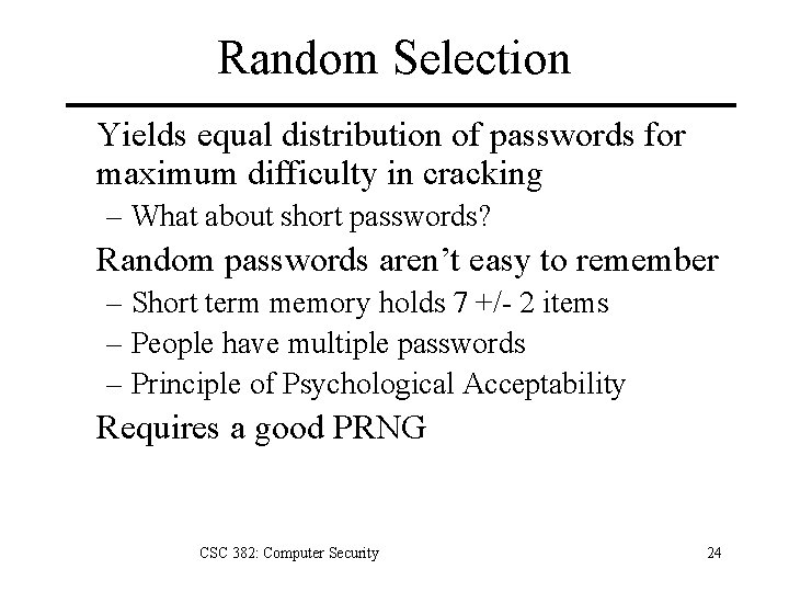 Random Selection Yields equal distribution of passwords for maximum difficulty in cracking – What