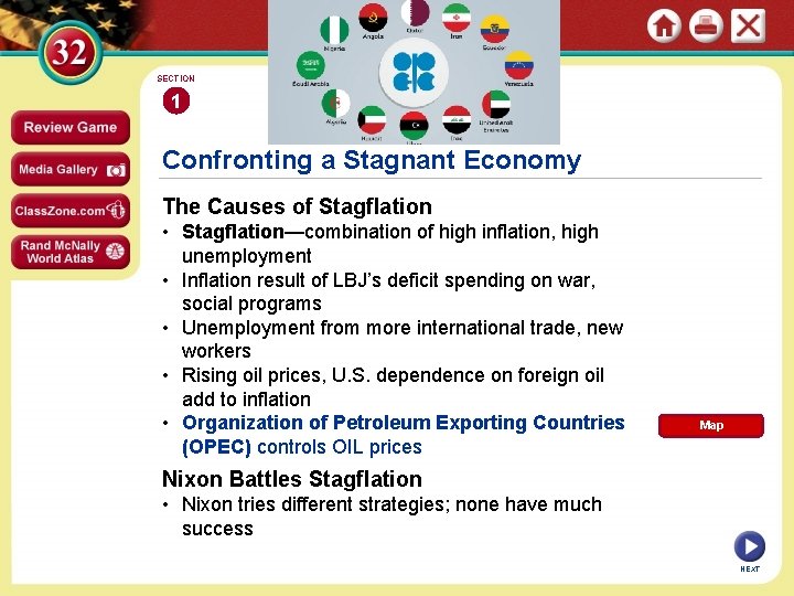 SECTION 1 Confronting a Stagnant Economy The Causes of Stagflation • Stagflation—combination of high