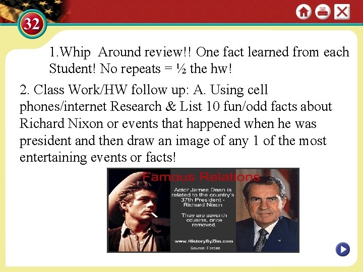 1. Whip Around review!! One fact learned from each Student! No repeats = ½