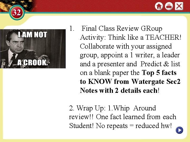 1. Final Class Review GRoup Activity: Think like a TEACHER! Collaborate with your assigned