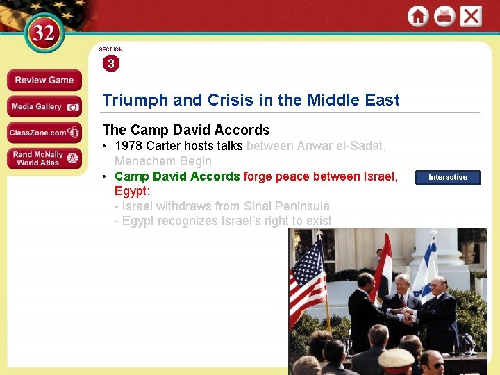 SECTION 3 Triumph and Crisis in the Middle East The Camp David Accords •