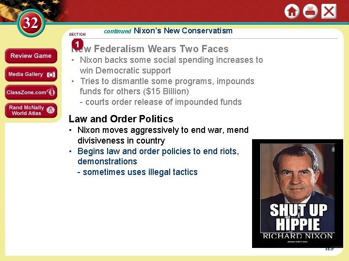 SECTION continued Nixon’s New Conservatism 1 New Federalism Wears Two Faces • Nixon backs