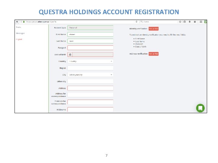 QUESTRA HOLDINGS ACCOUNT REGISTRATION 7 